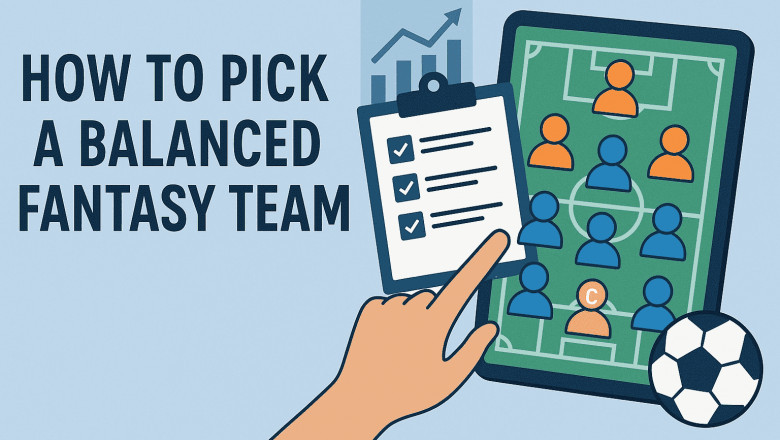 How To Pick A Balanced Fantasy Team