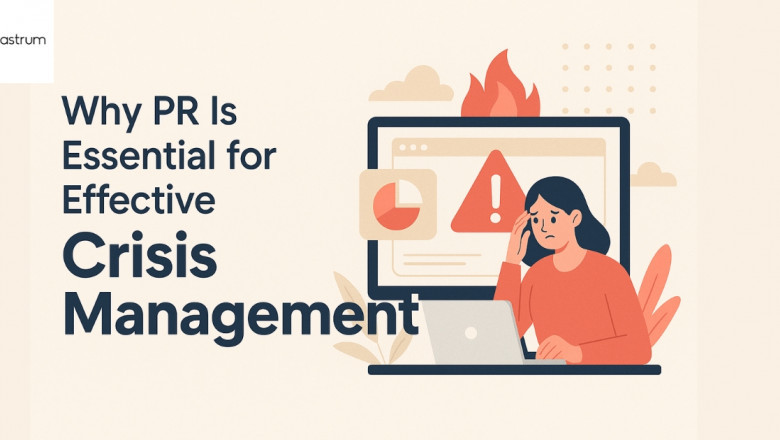 Why PR Is Essential for Effective Crisis Management