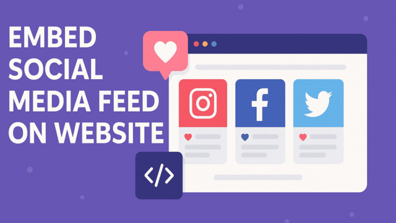 Best Tools to Embed Instagram, Facebook & Twitter Feeds: A Complete Guide