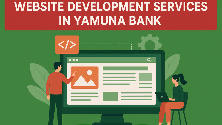 Why Choose Website Development Services in Yamuna Bank?