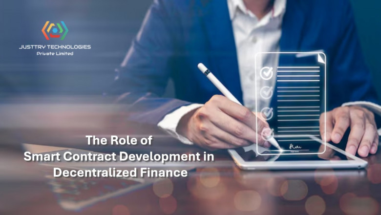 The Role of Smart Contract Development in Decentralized Finance (DeFi)